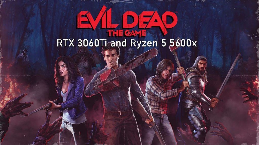 Evil Dead The Game Best Graphics Settings 1