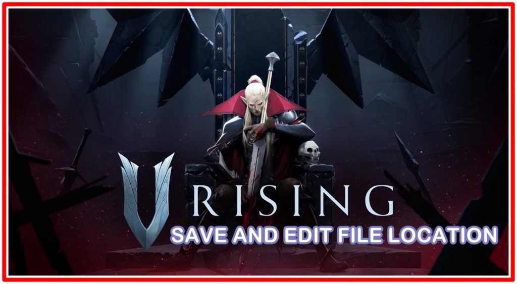 V Rising Save File