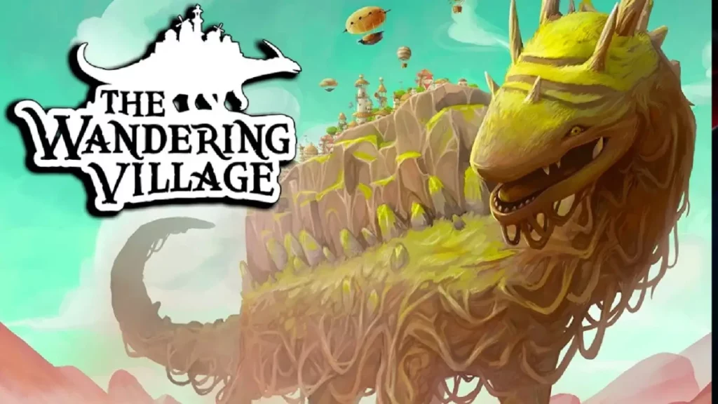 The Wandering Village