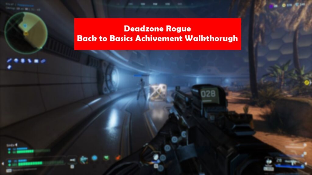 Back to Basics Achivement Guide Deadzone Rogue